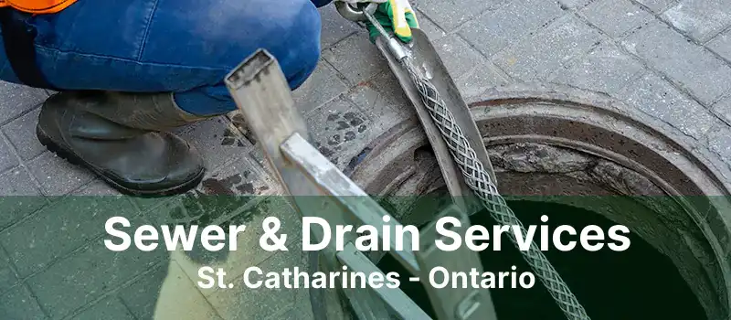 Sewer & Drain Services St. Catharines - Ontario