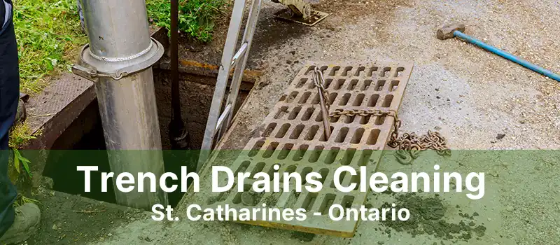 Trench Drains Cleaning St. Catharines - Ontario